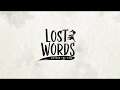 Lost Words - Official Minutes of Gameplay Trailer (2020)
