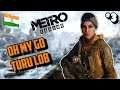 metro exodus part - 3 Hindi  || mera pachwa pyar XD || metro exodus live india | gaming india