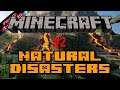 Minecraft - Natural Disasters / Lets Play #2 - kommt jetzt ein Disaster ?