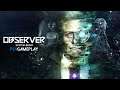 Observer: System Redux Gameplay (PS4)