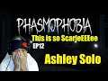 Phasmophobia - Ashley Solo the last time EP 12