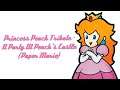 Princess Peach Tribute - A Party At Peach's Castle (Paper Mario)