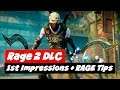 RAGE 2 Rise of Ghosts | First Impressions + Gameplay Tips
