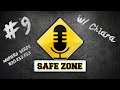Safe Zone #9 w/ Chiara