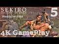 SEKIRO SHADOWS DIE TWICE Walkthrough Gameplay pc 4k Part 5