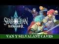 Star Ocean The First Departure R - Van Y Silvalant Caves - 24