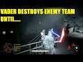 Star Wars Battlefront 2 - Darth Vader destroying the enemy team until he runs into.....