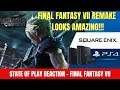 State of Play Reaction - Final Fantasy VII Looks Amazing!!!