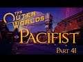 The Outer Worlds - Pacifist Playthrough - Part 41