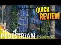 The Pedestrian Review - The Greatest Puzzle Game Ever?!?!