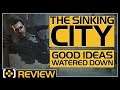 The Sinking City | Good Ideas Watered Down - Review