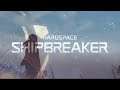 We Have Built and Now Its Time to Deconstruct - Hardspace: Shipbreaker