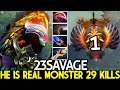 23SAVAGE [Phantom Assassin] Top Pro Carry SEA 29 Kills No Mercy Dota 2