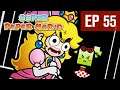 A PEACH SCORNED | Super Paper Mario - EP 55