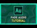 Adobe Audition - How To Fade Audio In & Out