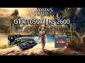 Assassin's Creed Origins - GTX 1050Ti | R5 2600 | 1080P