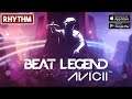 Beat Legend AVICII Gameplay Android / IOS