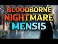 Bloodborne Walkthrough - Nightmare Mensis Part 1