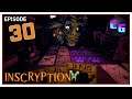 CG Plays Inscryption - Episode 30
