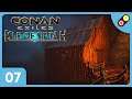 Conan Exiles : Isle of Siptah #07 Gadu architecte ! [FR]