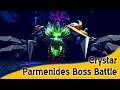 Crystar - Parmenides Boss Battle [Normal Difficulty]