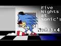 Five Nights At Sonic's Nacht 3 + 4 ( Toughter)