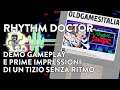 [ITA] RHYTHM DOCTOR | Demo gameplay e prime impressioni