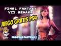 JUEGO GRATIS PS4  *FINAL FANTASY VII REMAKE* primeras partidas !!