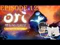 Let's Play Ori and the Blind Forest Definitive Edition - Ep12 The End (Playthrough)