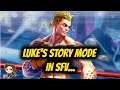 Luke's Story Mode in SFV - Better than Expected, BUT he is still BORING AF!