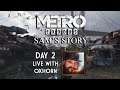 Metro: Exodus - Sam's Story Day 2 - Live with Oxhorn