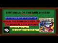 SENTINELS OF THE MULTIVERSE: DEFINITIVE EDITION | WHATS DIFFERENT FROM THIS ONE & THE ORIGINAL