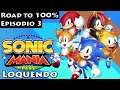 Sonic Mania Plus Loquendo: Road to 100% del Modo Encore | Episodio 3