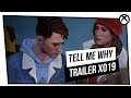 TELL ME WHY - Trailer X019 (VOSTFR)