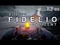 The Fidelio Incident | Ep. 02 - The Nightmares
