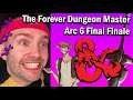 The Forever Dungeon Master Arc 6 Final Finale, Ultimate Evil: A Dungeons and Dragons Skit Series