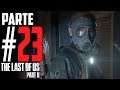 The Last of Us 2 | Campaña en Español Latino | Parte 23 |