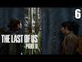 The Last of Us Part II - Épisode 6 : Le Dôme