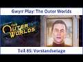 The Outer Worlds deutsch Teil 85 - Vorstandsetage Let's Play