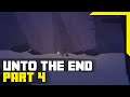 Unto The End Gameplay Walkthrough Part 4 (No Commentary)