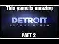 #02 Detroit Become Human part 2, PS4PRO, gameplay, playthrough