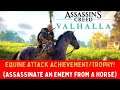 AC Valhalla - Equines Attack Achievement/Trophy Guide (Assassinate An Enemy From A Horse)