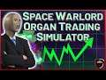 Alien Stocks to the Moon 🚀 | Space Warlord Organ Trading Simulator | Thought You Should know