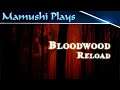 Bloodwood Reload Gameplay - Quick Play