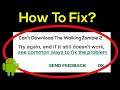 How To Fix Can't Download The Walking Zombie 2 Error On Google Play Store Problem Solved