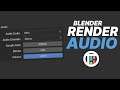 How to Render Your Scene with Audio - Blender 2.9 Tutorial