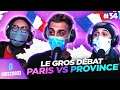 Le gros débat sur Paris vs la Province 🏡🏙️ | La Discorde #34