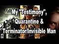 My "Testimony", Quarantine & Terminator/Invisible Man - PATREON DISCORD HANGOUT