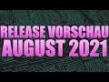 Release Vorschau - August 2021