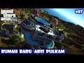 Rumah Baru abis Pulkam #87 - GTA 5 Real Life Mod Indonesia